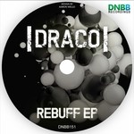 cover: Draco - Rebuff EP