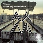 cover: Withakay - Square Peg Round Whole