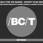 cover: Jelly For The Babies - Infinity Plus One