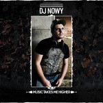 cover: Dj Nowy - Music Takes Me Higher