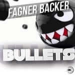 cover: Fagner Backer - Bullets