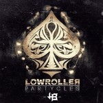 cover: Lowroller - Partycles