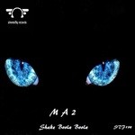 cover: Ma2 - Shake Boola Boola