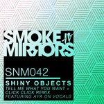 cover: Shiny Objects - Tell Me What You Want