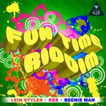 cover: 1st Klase Records|Kes|Lein Styles - Fun Time Riddim