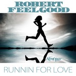 cover: Robert Feelgood - Runnin For Love