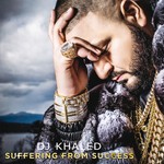 cover: Dj Khaled - Suffering From Success