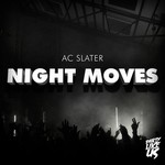 cover: Ac Slater - Night Moves