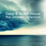 cover: Various - Deep & Beach House The Ultimate Collection Vol 2