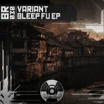 cover: Variant - Bleep Fu EP