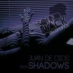 cover: Juan De Dios - Shadows