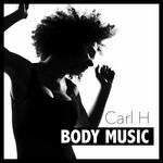 cover: Carl H - Body Music