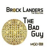 cover: Brock Landers - The Bad Guy