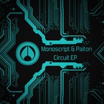 cover: Monoscript|Paiton - Circuit EP