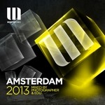 cover: Edu|Photographer|Various - Monster Tunes Amsterdam 2013 (unmixed tracks)