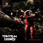 cover: Tantrum Desire - Fly Away / Get Back