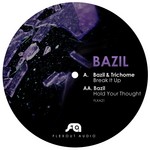 cover: Bazil - Break It Up/Hold Your Thought