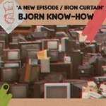 cover: Bjorn Know How - A New Episode/Iron Curtain