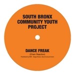 cover: South Bronx Community Youth Project - Dance Freak