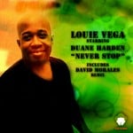 cover: Louie Vega Starring Duane Harden - Never Stop