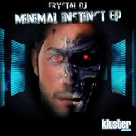 cover: Frystal DJ - Minimal Instinct