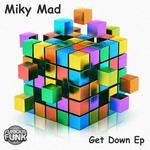 cover: Miky Mad - Get Down