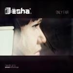 cover: Ill Esha - Only Fair