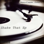 cover: Couerto, Marco|Zoltan H - Shake That