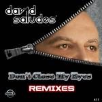 cover: David Saludes - Dont Close My Eyes Remixes