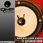 cover: Audio Hedz|Mark Hybridz - Speaker Junk