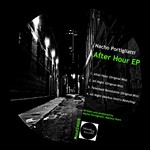 cover: Nacho Portigliatti - After Hour EP