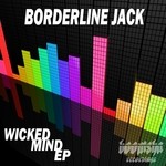 cover: Borderline Jack - Wicked Mind