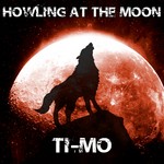 cover: Ti Mo - Howling At The Moon