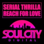 cover: Serial Thrilla - Reach For Love