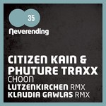 cover: Phuture Traxx|Citizen Kain - Choon