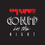 cover: Various - Disco Bloodbath: Go Bump In The Night