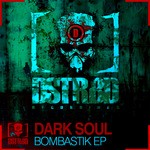 cover: Dark Soul - Bombastik EP