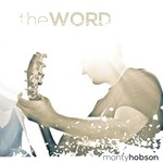 cover: Monty Hobson - The Word