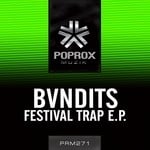 cover: Bvndits - Festival Trap EP