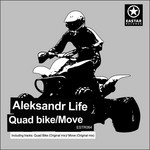 cover: Aleksandr Life - Quad Bike/Move