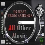 cover: Dj Rest From Sardinia - All Other Music