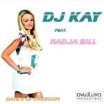 cover: Dj Kay|Nadja Bill - Dance Of Freedom