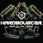 cover: Hardbouncer - Gun In My Hand