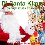 cover: Dj Santa Klaus - Merry Fitness Christmas