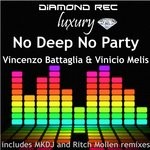 cover: Battaglia, Vincenzo|Vinicio Melis - No Deep No Party