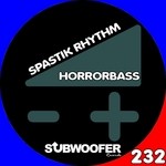 cover: Horrorbass - Spastik Rhythm