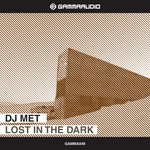 cover: Dj Met - Lost In The Dark EP