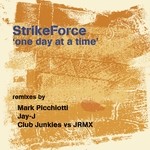 cover: Strikeforce - One Day At A Time (remixes)