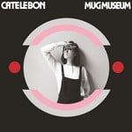 cover: Cate Le Bon - Mug Museum