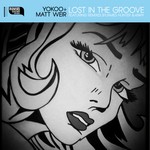 cover: Yokoo|Matt Weir - Lost In The Groove